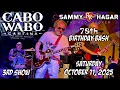 Lagu Sammy Hagar's Birthday Bash - Cabo Wabo Cantina - Complete 3rd Show - October 11, 2025 - 4K