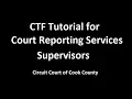 CTF Cook County Supervisor Tutorial