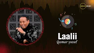Qamar Yusuf Laalii Oromo Music 2023 