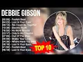 Download Lagu D e b b i e G i b s o n Songs ⭐ 70s 80s 90s Greatest Hits ⭐ Best Songs Of All Time