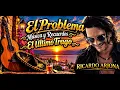 El Problema - Ricardo Arjona - "Música y Recuerdos El Último Trago"