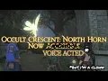 Occult Crescent North Horn - Voice Acted not really lol FFXIV