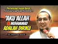 Lagu Aku Allah \u0026 Muhammad Adalah Diriku - Penjelasan yang Menggetarkan || Gus Mukhlason Rosyid