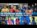 Resmi ! 40 Transfer Proliga 2026 Terbaru Hari Ini