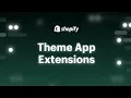 Online Store 2 0 Introducing Theme App Extensions Shopify Unite 2021