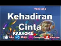 Download Lagu Yeni Inka - Kehadiran Cinta Karaoke Lirik Koplo // cafekaraoke