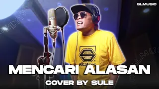 Download MENCARI ALASAN - EXIST || COVER BY SULE MP3