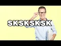 Sksksksk - definition What does Sksksksk mean Slang explained