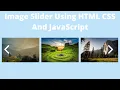Image Slider Using HTML CSS And JavaScript