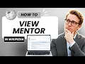 How to View your Mentor in Wikipedia Easy Guide