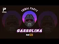 Download Lagu TRIBAL PARTY👑 - GASSOLINA REMIX 2024 (Irsal Palevi)