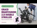 Graco Ready2Grow 2 0 Double Stroller How to Fold and Unfold