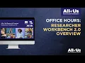 Researcher Workbench Overview Office Hours 1 16 2026