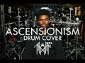 Download Lagu ASCENSIONISM DRUM COVER // Sleep Token