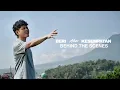 Stevan Pasaribu - Beri Aku Kesempatan (Behind The Scenes MV)
