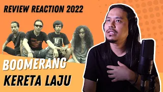 Download Boomerang - Kereta Laju (Review \u0026 Reaction 2022) MP3