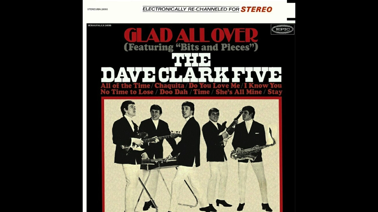Glad All Over | Stereo Remix | The Dave Clark Five Glad All Over | Stereo Remix | The Dave Clark Five