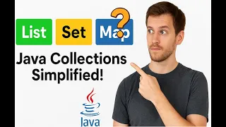 Java Collections Explained List vs Set vs Map in Just 5 Minutes