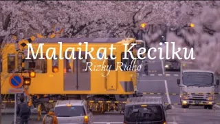 Download Malaikat Kecilku-Rizky Ridho || Lirik MP3