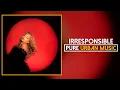 Kiana Ledé - Irresponsible (Official Audio) | Pure Urban Music