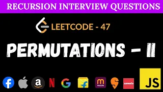 Permutations II - Leetcode 47 Backtracking Duplicates Solution