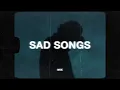 Download Lagu sad songs for sad people (yaeow sad music mix)