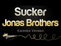 Download Lagu Jonas Brothers - Sucker (Karaoke Version)