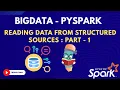 52 Reading data from structured sources - SQL Database Bigdata PySpark Course