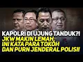 Download Lagu LIVE! KAPOLRI DI UJUNG TANDUK?! JKW MAKIN LEMAH, INI KATA PARA TOKOH DAN PURN JENDERAL POLISI!