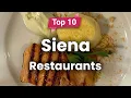 Top 10 Restaurants in Siena Italy - English