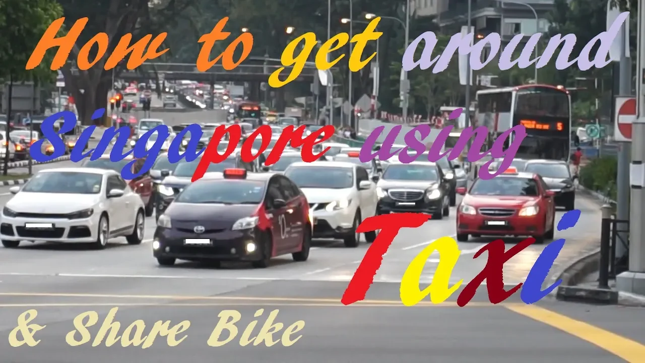 How to get around Singapore using a Taxi and/or share bike.