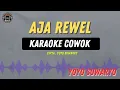 Download Lagu AJA REWEL - ( KARAOKE RAMPAK COWOK ) Yoyo S Tarling Lawas Penuh Kenangan
