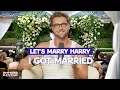 I m Married Behind Let s Marry Harry Season FINALE