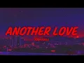 Download Lagu Tom Odell - Another Love (sped up + lyrics)