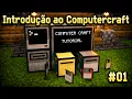 ComputerCraft Tutorial in English - Part 01