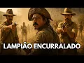 Download Lagu O Dia Que Lampião Foi Cercado por 3 Volantes - O Cerco Impossível