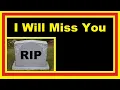 Download Lagu RIP I Will Miss You Dearly