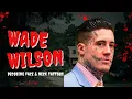 Decoding Wade Wilson s TATTOOS