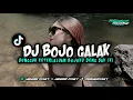 Download Lagu DJ BOJO GALAK - sungguh keterlaluan bojoku sing sak iki - YANG LAGI VIRAL DI TIKTOK -