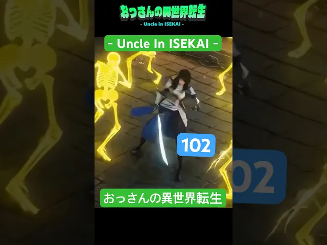 Uncle in ISEKAI