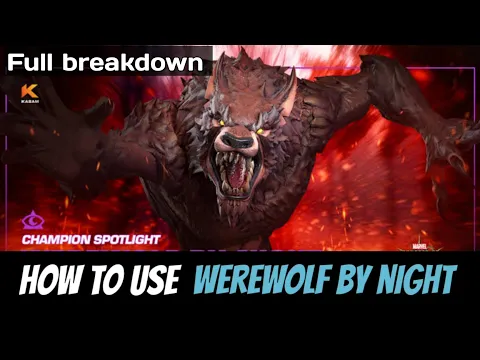 Download MP3 How to use Werewolf by night Effectively |Full breakdown| - Marvel Contest of Champions