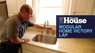 Modular Home Victory Lap | This Old House
