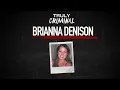 Nightmare In Nevada: The Murder Of Brianna Denison