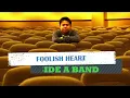 SIDE A BAND - FOOLISH HEART