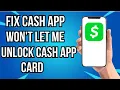 How To Fix Cash App Won t Let Me Unlock Cash App Card