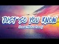 Jesse McCartney - Just So You Know (Lyrics)