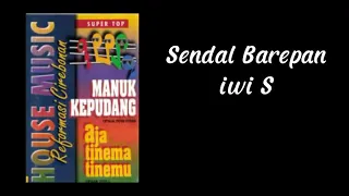 Download Iwi S - Sendal Barepan (Audio HD) MP3