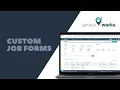 ServiceWorks Custom Job Forms