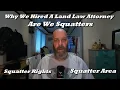 Download Lagu The REASON WHY we hired a Land Law Attorney WE ARE SQUATTERS