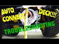 JD Auto Connect Mower Deck Troubleshooting